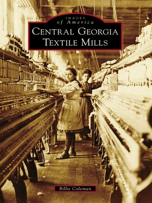 cover image of Central Georgia Textile Mills